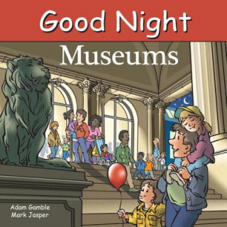Kniha Good Night Museums Adam Gamble