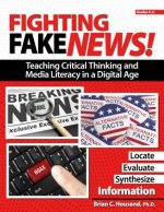 Carte Fighting Fake News! Teaching Critical Thinking and Media Literacy in a Digital Age Brian Housand