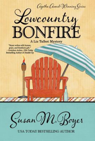 Könyv Lowcountry Bonfire Susan M Boyer