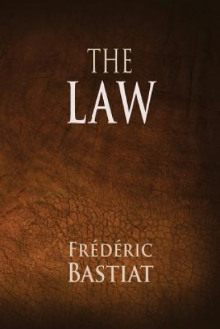 Kniha Law Frederic Bastiat