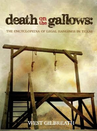 Kniha Death on the Gallows West C Gilbreath