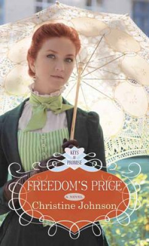 Kniha Freedom's Price Christine Johnson