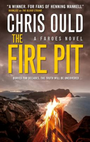 Könyv Fire Pit (Faroes Novel 3) Chris Ould