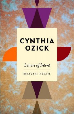 Kniha Letters of Intent Cynthia Ozick