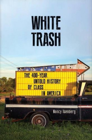 Könyv White Trash Nancy Isenberg
