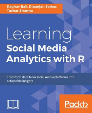 Buch Learning Social Media Analytics with R Raghav Bali