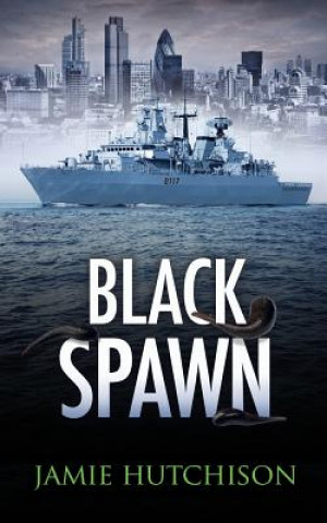 Knjiga Black Spawn Jamie Hutchison
