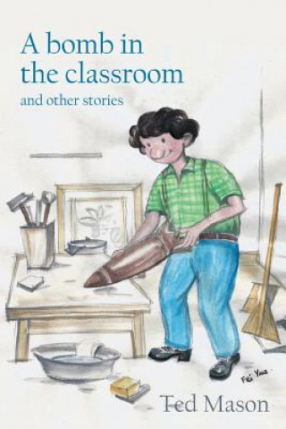 Carte bomb in the classroom Ted Mason