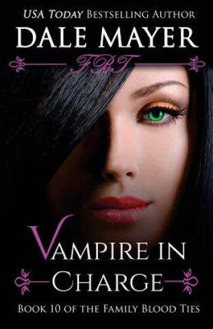Libro Vampire in Charge Dale Mayer