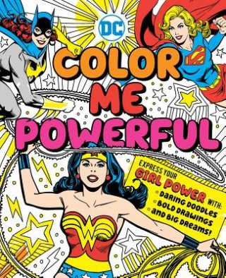 Kniha DC Super Heroes: Color Me Powerful! Julie Julie Merberg