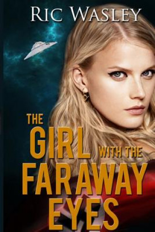 Kniha The Girl with the Faraway Eyes Ric Wasley