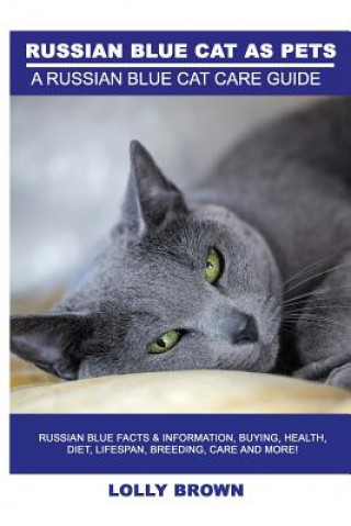 Book RUSSIAN BLUE CATS AS PETS Lolly Brown