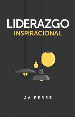 Książka SPA-LIDERAZGO INSPIRACIONAL J. A. Perez