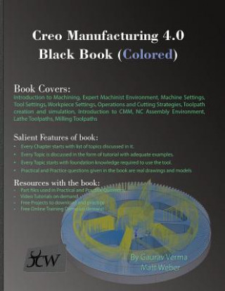 Kniha Creo Manufacturing 4.0 Black Book (Colored) Gaurav Verma