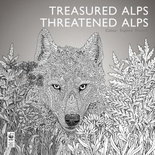 Книга Treasured Alps, Threatened Alps Jacopo Pasotti