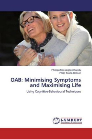 Könyv OAB: Minimising Symptoms and Maximising Life Philippa Massingberd-Mundy