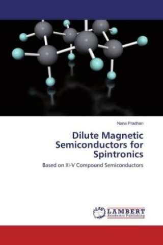 Libro Dilute Magnetic Semiconductors for Spintronics Nana Pradhan