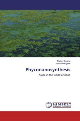 Knjiga Phyconanosynthesis Pallavi Saxena