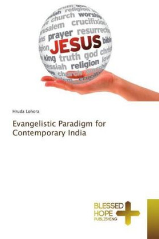 Könyv Evangelistic Paradigm for Contemporary India Hruda Lohora