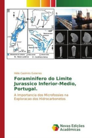 Book Foraminifero do Limite Jurassico Inferior-Medio, Portugal. Hélio Casimiro Guterres