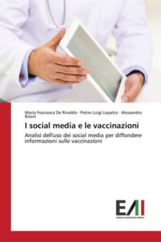 Knjiga I social media e le vaccinazioni Maria Francesca de Rinaldis