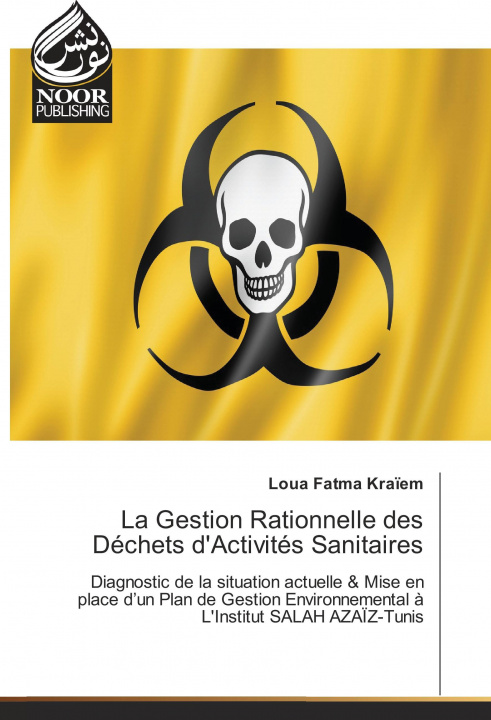 Libro La Gestion Rationnelle des Déchets d'Activités Sanitaires Loua Fatma Kraïem