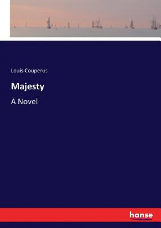 Book Majesty Louis Couperus