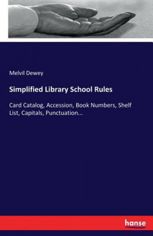 Knjiga Simplified Library School Rules Melvil Dewey