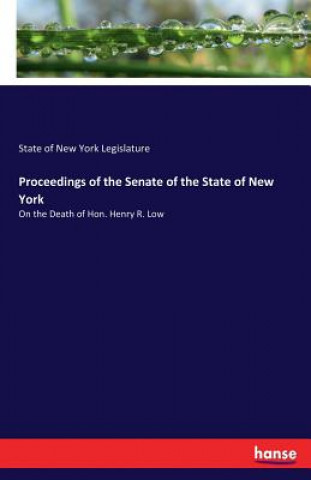 Buch Proceedings of the Senate of the State of New York State of New York Legislature