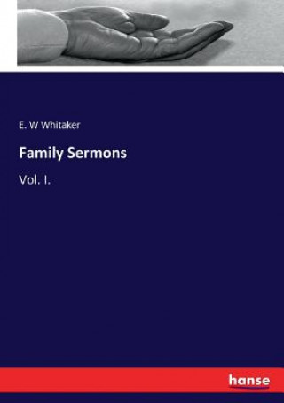 Książka Family Sermons E. W Whitaker