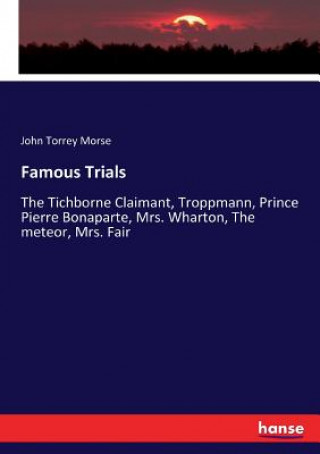Könyv Famous Trials John Torrey Morse