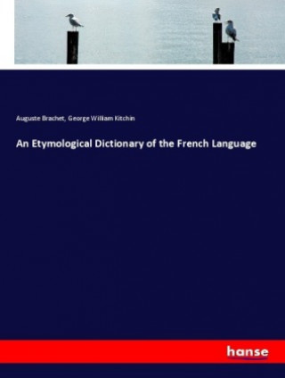 Książka An Etymological Dictionary of the French Language Auguste Brachet