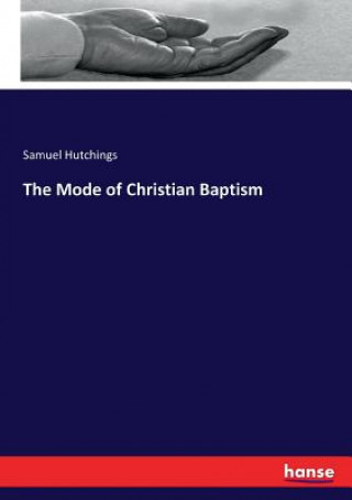 Carte Mode of Christian Baptism Samuel Hutchings