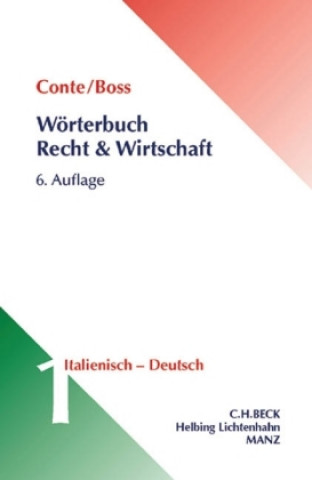 Carte Fachwörterbuch Recht und Wirtschaft Band 1: Italienisch - Deutsch. Tl.1. Tl.1 Giuseppe Conte