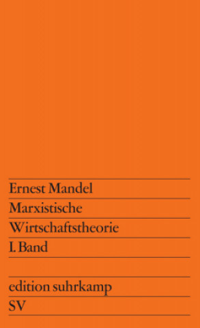 Buch Marxistische Wirtschaftstheorie. Bd.1 Ernest Mandel