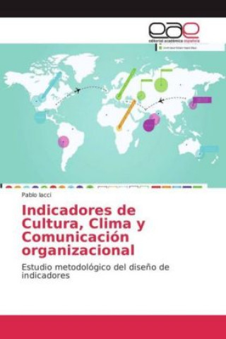 Buch Indicadores de Cultura, Clima y Comunicación organizacional Pablo Iacci