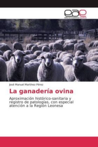 Книга La ganadería ovina José Manuel Martínez Pérez