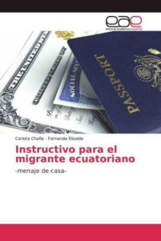 Książka Instructivo para el migrante ecuatoriano Carlota Chafla