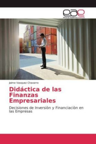 Libro Didáctica de las Finanzas Empresariales Jaime Vasquez Chavarro