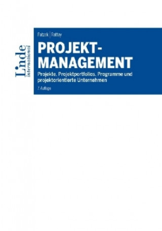 Kniha Projektmanagement Gerold Patzak