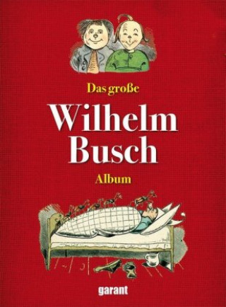Книга Das große Wilhelm Busch-Album Wilhelm Busch
