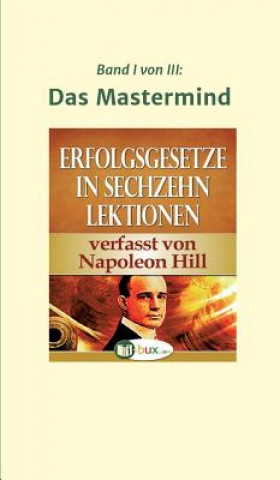 Książka Erfolgsgesetze in sechzehn Lektionen Napoleon Hill