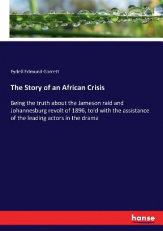 Knjiga Story of an African Crisis Fydell Edmund Garrett