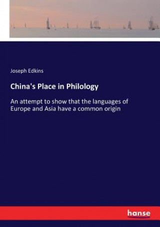 Kniha China's Place in Philology Joseph Edkins