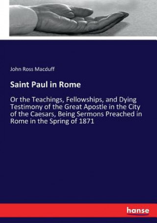 Book Saint Paul in Rome John Ross Macduff