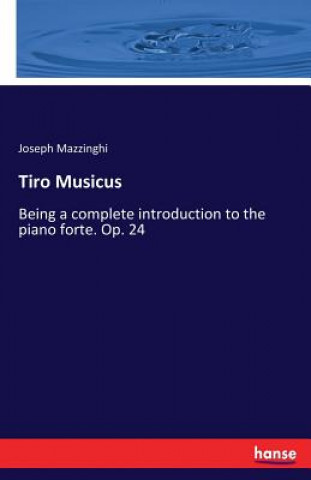 Könyv Tiro Musicus Joseph Mazzinghi