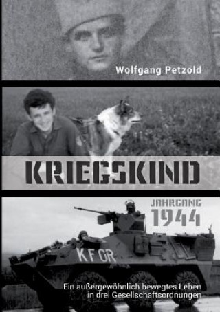 Книга Kriegskind Jahrgang 1944 Wolfgang Petzold