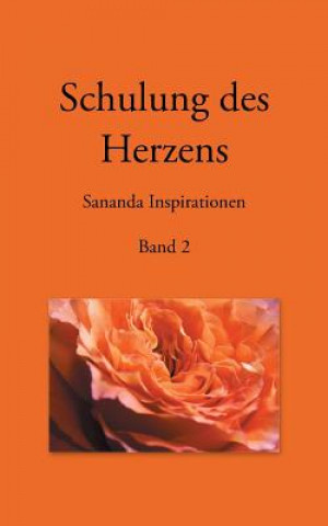Kniha Schulung des Herzens - Sananda Inspirationen Heike Stuckert