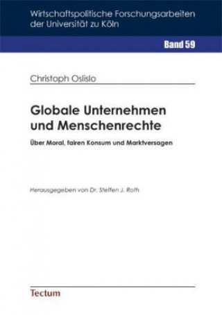 Książka Globale Unternehmen und Menschenrechte Christoph Oslislo
