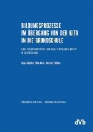 Knjiga Bildungsprozesse im Übergang von der Kita in die Grundschule Anja Günther